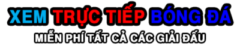 Xôi lạc – Trực tiếp bóng đá